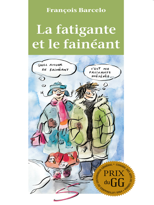 Title details for La fatigante et le fainéant by François Barcelo - Available